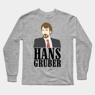 Hans Gruber Long Sleeve T-Shirt